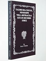 Yalobusha County, Mississippi will abstracts & estate records index 1885480164 Book Cover