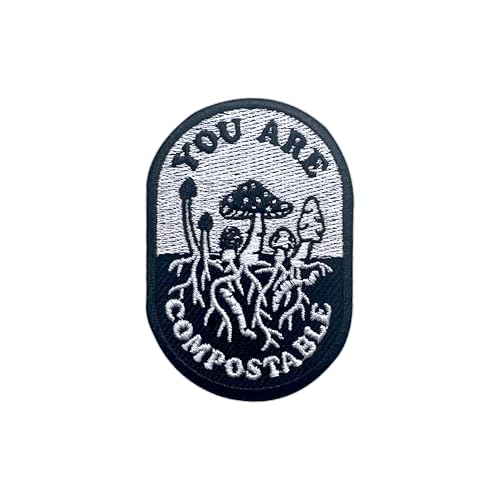 MOKOBOIZ You are Compostable 3 Inches Iron On/Sew On Embroidered Applique Patches, Mushroom Embroidery Patches, DIY Accessories for Backpacks, Army Vests, Bags, Hats, Clothes, Gifts for Plant Lover