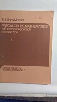 Unknown Binding Solutions manual : Precalculus mathematics: A functional approach Book