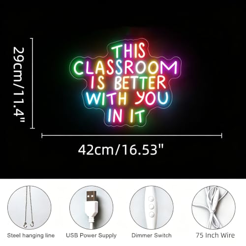 Image of This Classroom is Better With You In It Multicolor Neon Sign for Classroom Wall Decor USB Powered Neon Inspirational Teacher Sign for School Classroom Daycare Teachers Students Gift