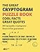 Produktbild The Great Cryptogram Puzzle Book: Cool Facts and Great Quotes: For Adults - With Clues - 500 Cryptograms - Large Print- Brain Game