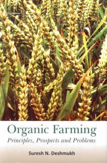 Buy Organic Farming: Principles, Prospects And Problems — BookShops.in
