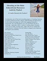 Shouting at the Rain Educational Resource Activity Packet: A Creative Resource for Teachers! B0F5NSWT9P Book Cover