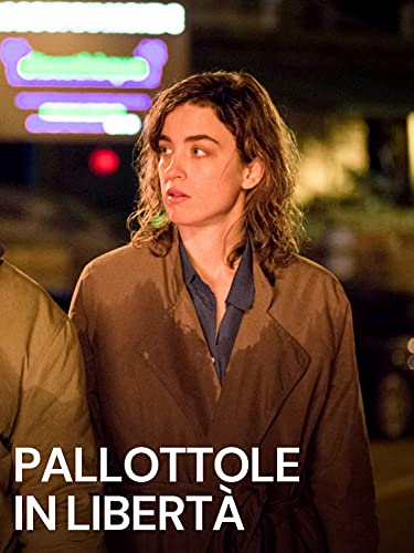 Pallottole in libertà