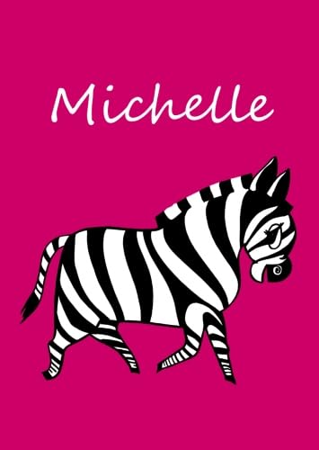 Michelle: personalisiertes Malbuch / Notizbuch / Tagebuch - Zebra...