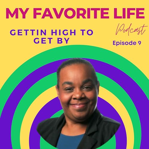 Getting High to Get By