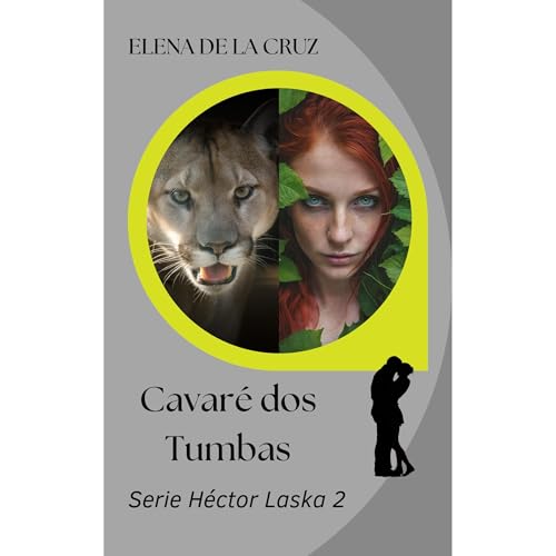 CAVARÉ DOS TUMBAS Audiolibro Por ELENA DE LA CRUZ arte de portada
