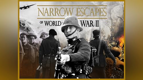 Narrow Escapes of World War II