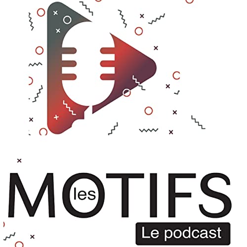Les motifs - Podcast Aurillac cover art