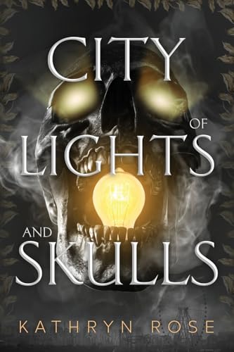Cover of City of Lights and Skulls