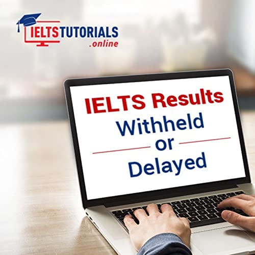 Episode 10: Why are IELTS Test Results Withheld or Delayed? cover art