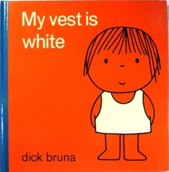 Hardcover My Vest Is White Book