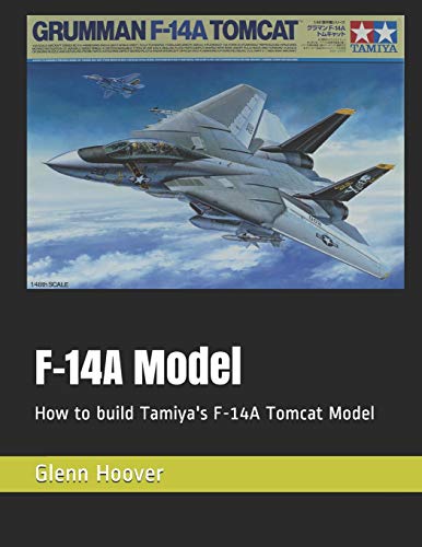 F-14A Model: How to build Tamiya