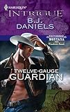 Twelve-Gauge Guardian (Whitehorse, Montana: Winchester Ranch Reloaded)