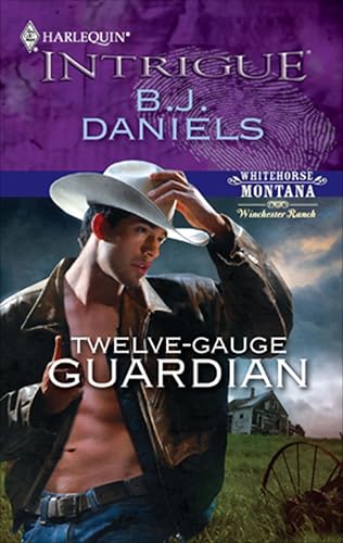 Twelve-Gauge Guardian (Whitehorse, Montana: Winchester Ranch Reloaded)