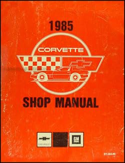 Unknown Binding 1985 Corvette Repair Shop Manual Original Book