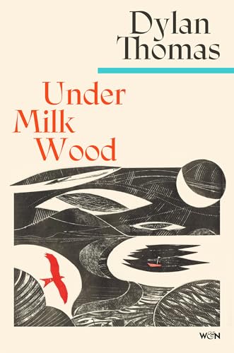 Under Milk Wood: The beloved Welsh modern classic