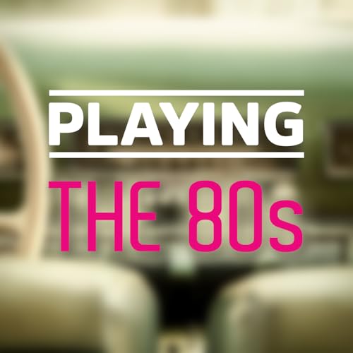 Play Playing - The 80s by VARIOUS ARTISTS on Amazon Music
