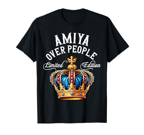 Amiya Nom Cadeau d'anniversaire drôle Amiya Over People Couronne T-Shirt