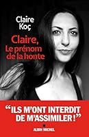 Claire, le prénom de la honte 2226446249 Book Cover