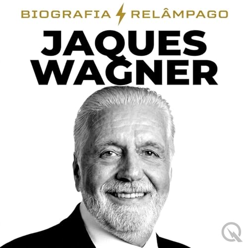 Jaques Wagner - Biografia Rel&acirc;mpago cover art