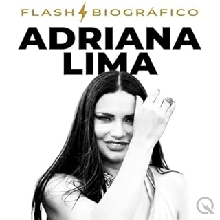 Adriana Lima - Flash Biogr&aacute;fico Audiolibro Por Inception Point AI arte de portada
