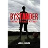 Bystander Paperback May 10, 2011