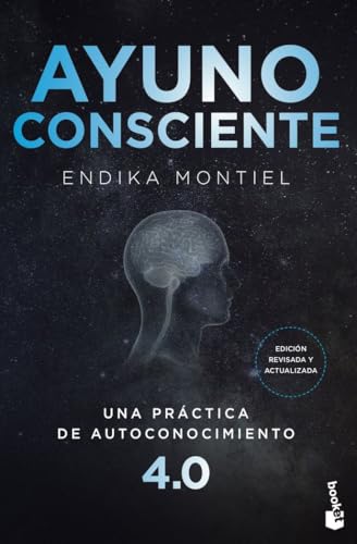 Ayuno consciente: Una práctica de autoconocimiento 4.0 (Vivir Mejor)