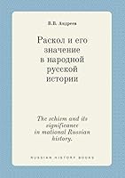 The schism and its significance in mational Russian history. 5519383146 Book Cover