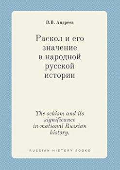 Paperback The schism and its significance in mational Russian history. [Russian] Book