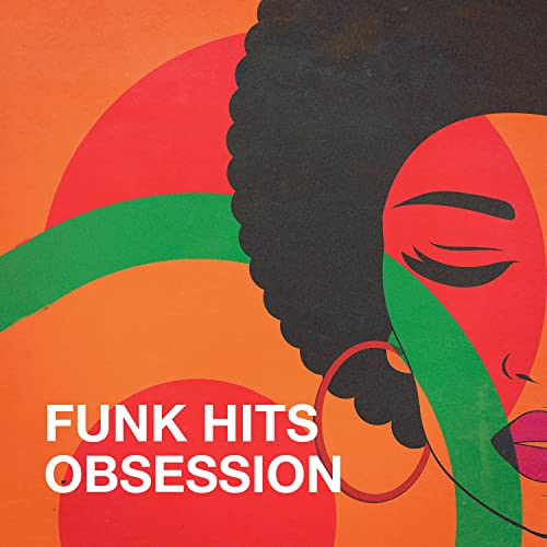 Amazon Music Unlimited Generation Funk, 70s Greatest Hits & 80s Hits 『Funk Hits Obsession』