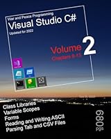 War and Peace - C# Programming 2 Vol.: Programming in C# with Visual Studio - Class Libraries, Forms, ASCII Files, Parsing (War and Peace - C# Programming Visual Studio 2022) B09QP3KFWR Book Cover