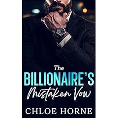 The Billionaire's Mistaken Vow Audiolibro Por Chloe Horne arte de portada