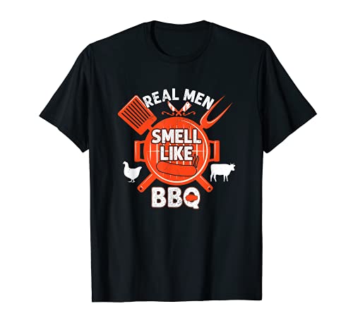 Real Men Smell Like BBQ Barbeque Lover Grillmaster T-Shirt