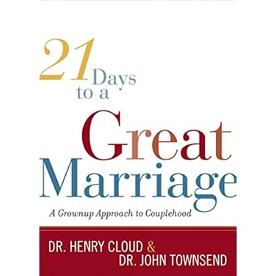 21 Days to a Great Marriage: A Grownup Approach to Couplehood