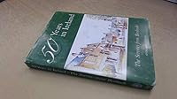 50 Years in Ireland: The Servites from Benburb B001G1GJTI Book Cover