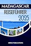 MADAGASKAR REISEFÜHRER 2025 - MIRUS PUBLICATIONS 