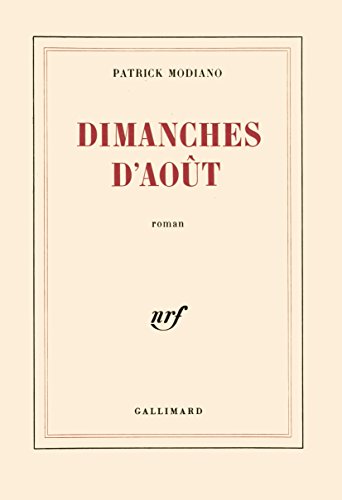 Dimanches d'aout ; Prix Nobel 2014 ; [ edition ... [French] 2070707598 Book Cover