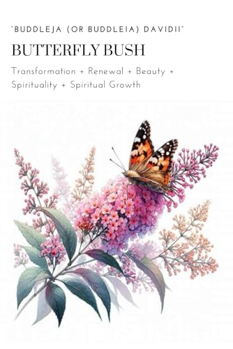 Butterfly Bush Journal: Plant Symbolism