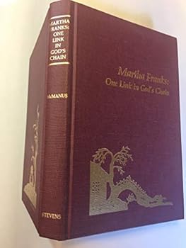 Hardcover Martha Franks: One Link in God's Chain Book