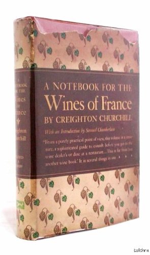 A Notebook for the Wines of France B000OKE6FQ Book Cover