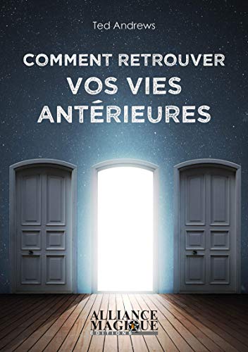 Télécharger Comment retrouver vos vies antérieures Livre eBook France