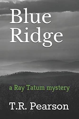 Blue Ridge (Ray Tatum Mysteries)