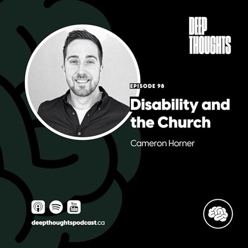 Episode 98. Disability and the Church (Cameron Horner)