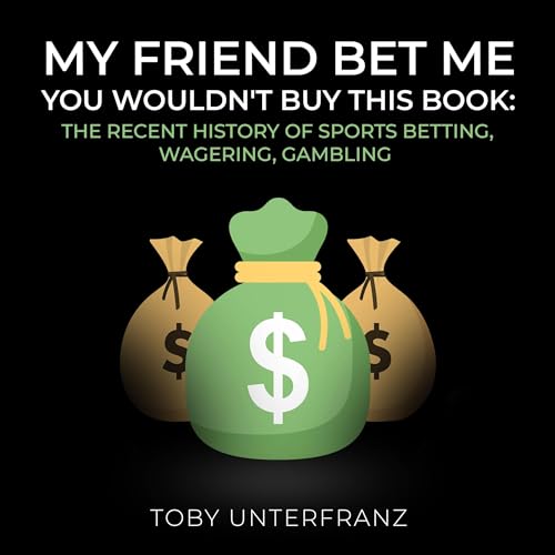 My Friend Bet Me You Wouldn't Buy This Book by Toby Unterfranz episode artwork