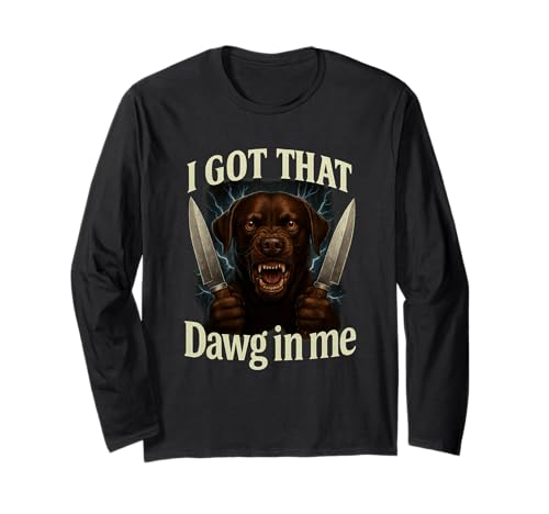 I Got That Dawg In Me Meme T-Shirt Labrador Retriever Shirt TVc