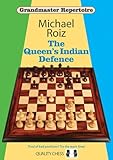 Queen's Indian Defence (Grandmaster Repertoire)