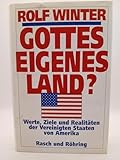  Gottes eigenes Land?. Werte, Ziele und Realitäten der Vereinigten Staaten von Amerika (Livre en allemand)