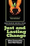 Just and Lasting Change: When Communities Own Their Futures