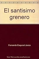 El santisimo greñero (Spanish Edition) 9687415266 Book Cover